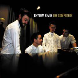 The Computers : Rhythm Revue